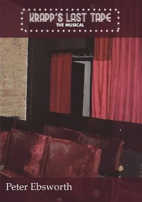 Peter Ebsworth - Krapp's Last Tape, Häftad. Tillgänglighet: Lägg i varukorg