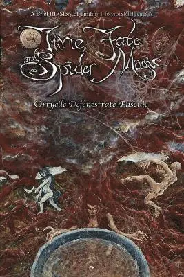 Orryelle Defenestrate-Bascule - Time Fate & Spider Magic, Häftad. Tillgänglighet: Lägg i varukorg