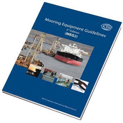 Oil Companies International Marine Forum - Mooring Equipment Guidelines, Inbunden