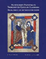 Kerstin Carlvant - Manuscript Painting in Thirteenth-Century Flanders, Inbunden