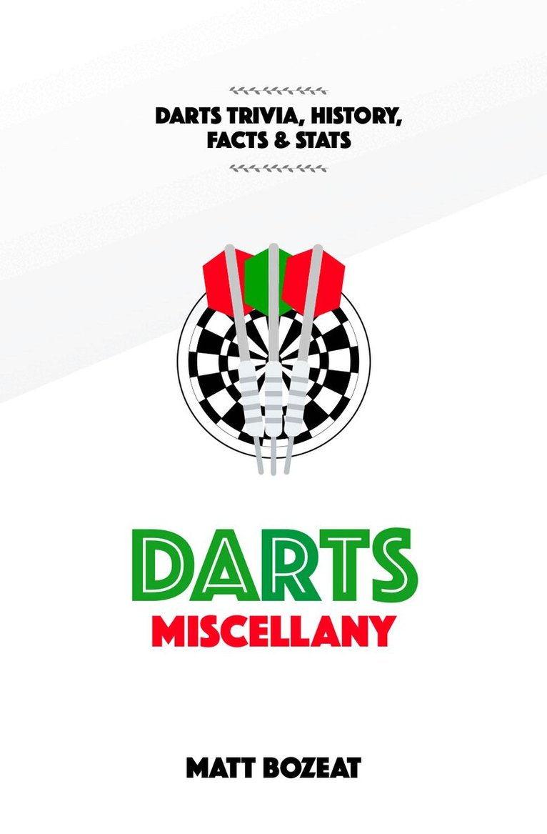 Matt Bozeat - Darts Miscellany, Inbunden