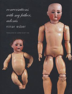 Ninar Esber - Conversations with My Father, Adonis, Inbunden