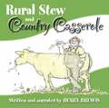 Rural Stew and Country Casserole