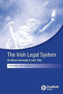 Allison Kenneally, John Tully - Irish Legal System, Häftad