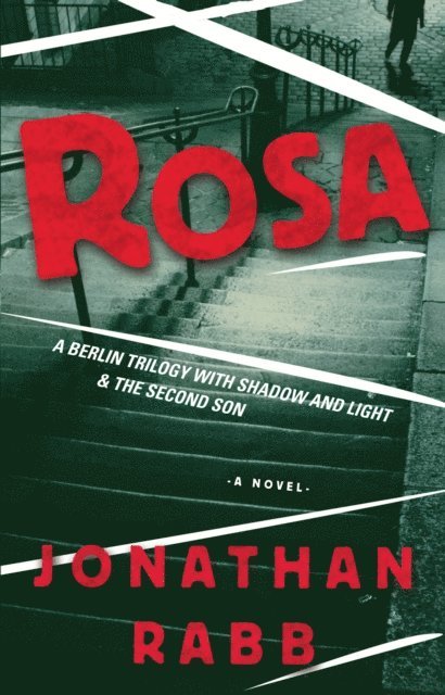 Jonathan Rabb - Rosa, E-bok