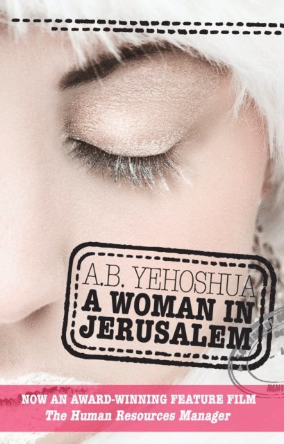 A.B. Yehoshua - Woman in Jerusalem, E-bok