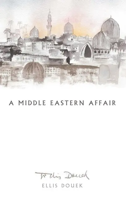 Ellis Douek - Middle Eastern Affair, E-bok. Tillgänglighet: Lägg i varukorg