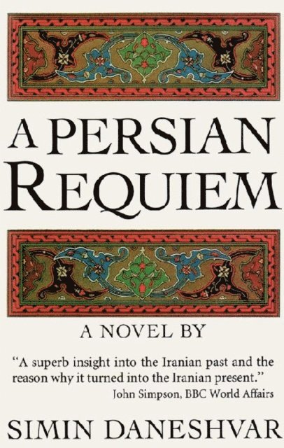 Simin Daneshvar - Persian Requiem, E-bok
