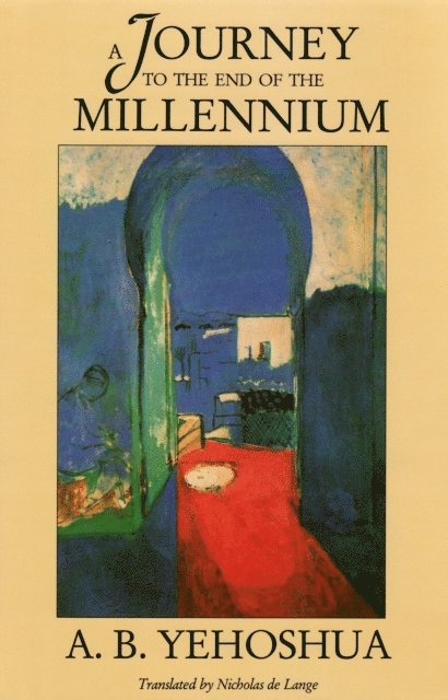 A.B. Yehoshua - Journey to the End of the Millennium, E-bok