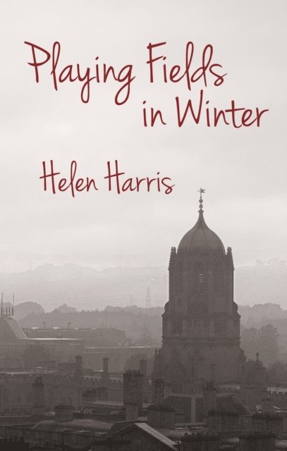 Helen Harris - Playing Fields in Winter, E-bok