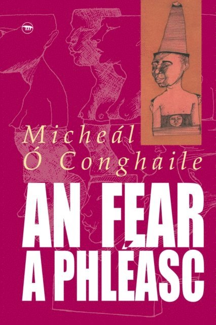 Micheal O Conghaile - An Fear a Phleasc, E-bok