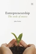 Entrepreneurship, the Seeds of Success