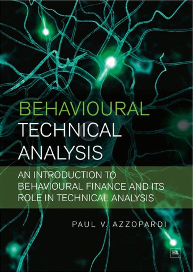 Paul V. Azzopardi - Behavioural Technical Analysis, Häftad