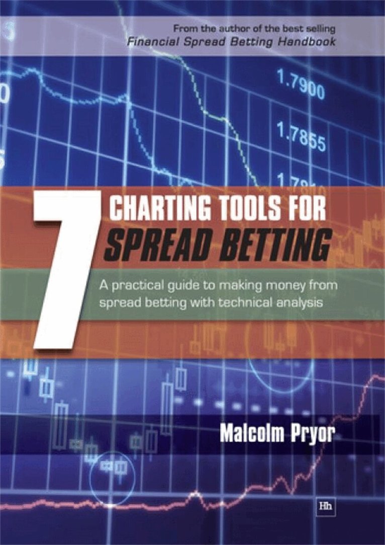 Malcolm Pryor - 7 Charting Tools for Spread Betting, Häftad