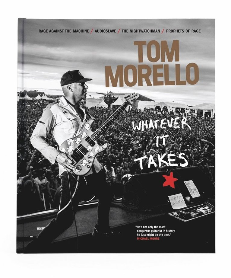 Tom Morello - Whatever It Takes, Inbunden