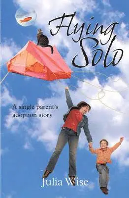 Julia Wise - Flying Solo, Häftad. Tillgänglighet: Lägg i varukorg
