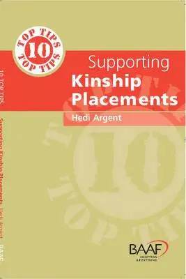 Hedi Argent - Ten Top Tips for Supporting Kinship Placements, Häftad. Tillgänglighet: Lägg i varukorg