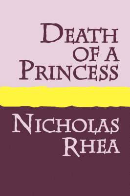 Nicholas Rhea - Death of a Princess, Häftad