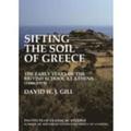 Sifting the soil of Greece. The early years of the British School at Athens (18861919) (BICS Supplement 111)