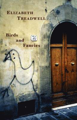 Elizabeth Treadwell - Birds and Fancies, Häftad