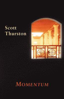 Scott Thurston - Momentum, Häftad