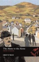 Gwyn Thomas, Dai Smith - Library of Wales: The Alone to the Alone, Häftad