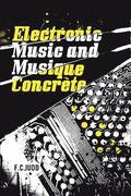 Electronic Music and Musique Concrete