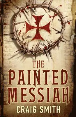 Craig Smith - Painted Messiah, Häftad. Tillgänglighet: Lägg i varukorg