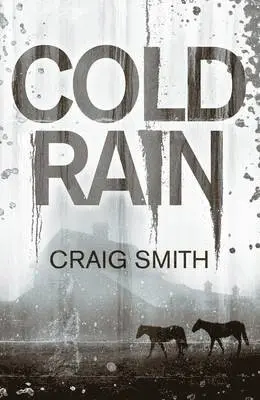 Craig Smith - Cold Rain, Häftad. Tillgänglighet: Lägg i varukorg