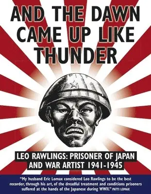 Leo Rawlings - And The Dawn Cane Up Like Thunder, Häftad. Tillgänglighet: Lägg i varukorg