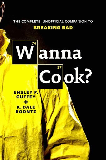 Ensley F. Guffey, K. Dale Koontz - Wanna Cook?, Häftad