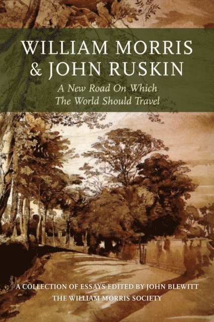 John Blewitt - William Morris and John Ruskin, E-bok