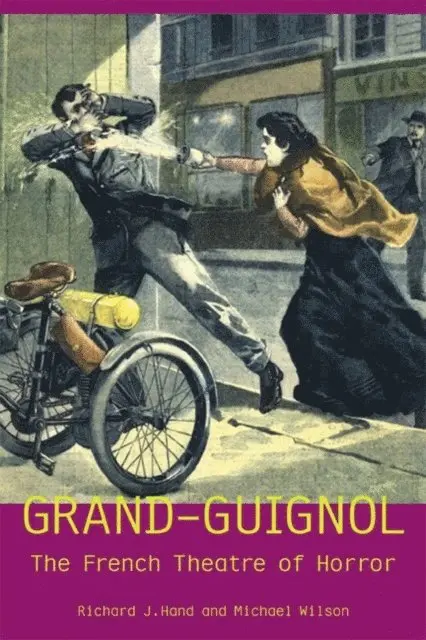 Prof. Michael Wilson, Prof. Richard J. Hand - Grand-Guignol, E-bok. Tillgänglighet: Lägg i varukorg