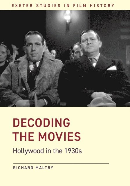 Prof. Richard Maltby - Decoding the Movies, E-bok
