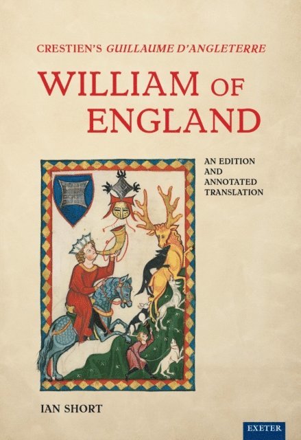 Ian Short - Crestien's Guillaume d'Angleterre / William of England, E-bok