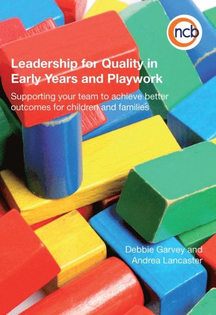 Andrea Lancaster, Debbie Garvey - Leadership for Quality in Early Years and Playwork, E-bok