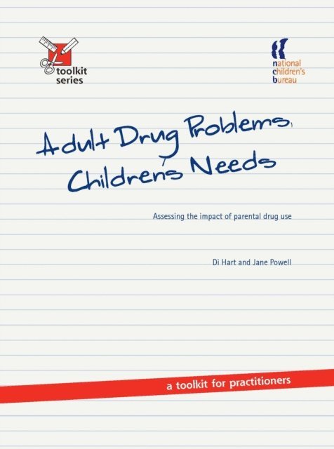 Di Hart, Jane Powell - Adult Drug Problems, Children's Needs, E-bok