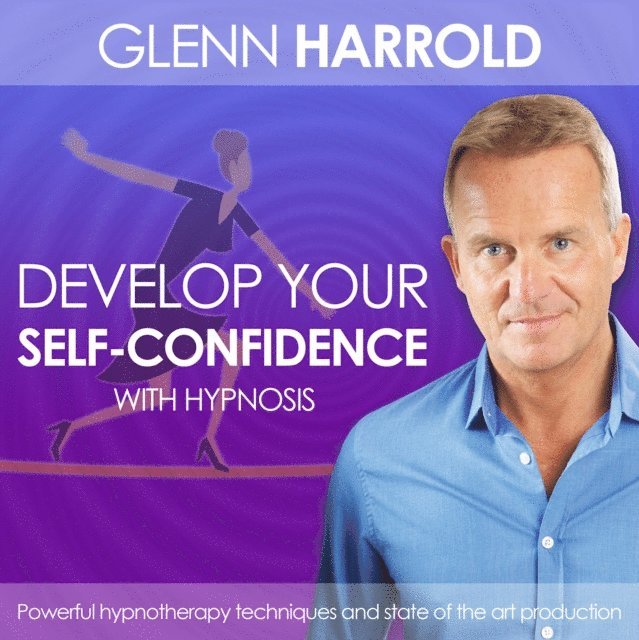 Glenn Harrold - Develop Your Self Confidence, Ljudbok. Tillgänglighet: Lägg i varukorg