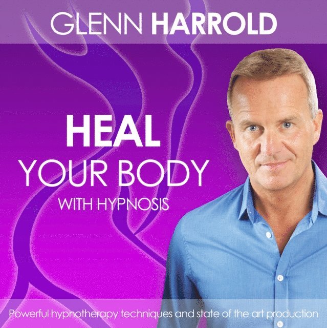 Glenn Harrold - Heal Your Body, Ljudbok. Tillgänglighet: Lägg i varukorg