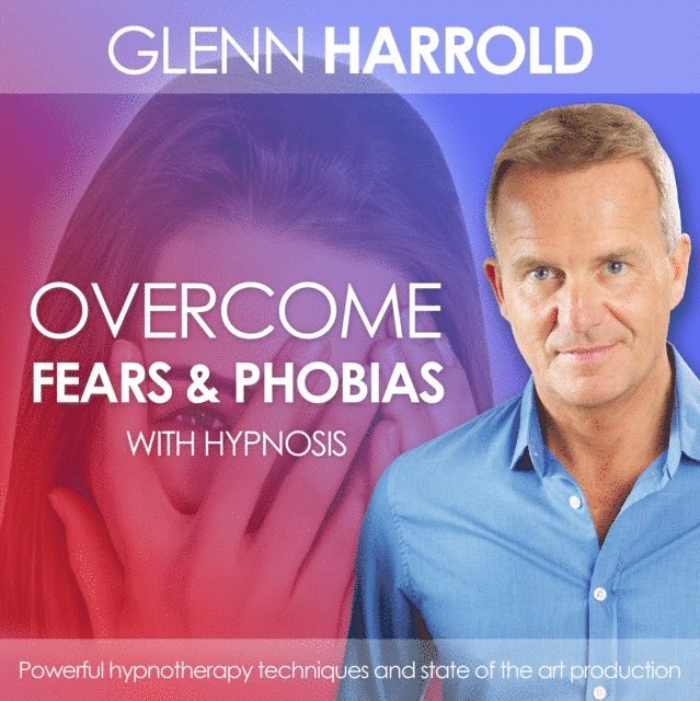 Glenn Harrold - Overcome Fears & Phobias, Ljudbok. Tillgänglighet: Lägg i varukorg