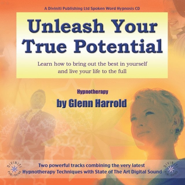 Glenn Harrold - Unleash Your True Potential, Ljudbok. Tillgänglighet: Lägg i varukorg
