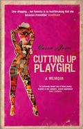 Cutting Up Playgirl: a Memoir