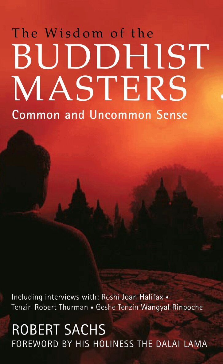 Robert Sachs - Wisdom of the Buddhist Masters, Häftad. Tillgänglighet: Tillfälligt slut