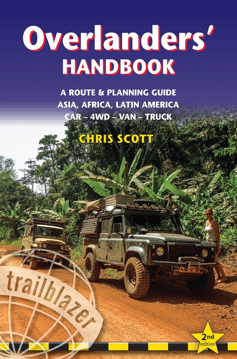 Chris Scott - Overlanders' Handbook Trailblazer Guide, Häftad