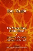 The Seven Days of the Heart: Prayers for the Nights and Days of the Week