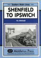 Vic Mitchell - Shenfield to Ipswich, Inbunden. Tillgänglighet: Tillfälligt slut