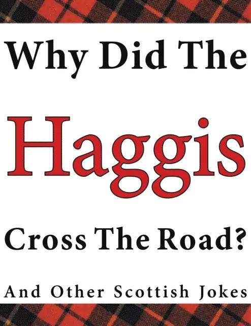 Stuart McLean - Why Did the Haggis Cross the Road? and Other Scottish Jokes, E-bok. Tillgänglighet: Lägg i varukorg