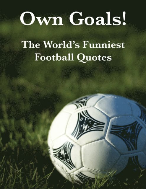 Catriona Crombie - Own Goals!, E-bok