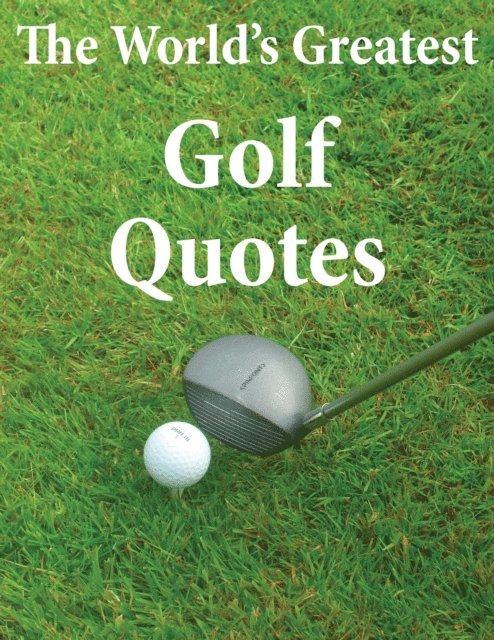 Catriona Crombie - World's Greatest Golf Quotes, E-bok