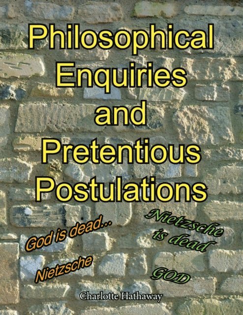 Charlotte  Hathaway - Philosophical Enquiries and Pretentious Postulations, E-bok